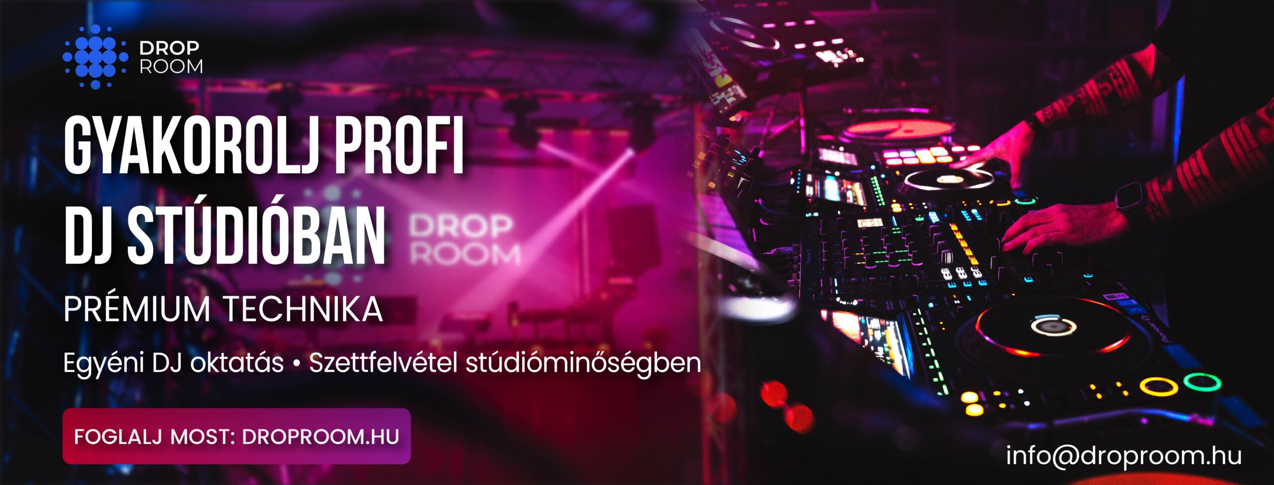 Hirdetés: profi DJ stúdióban gyakorlás — prémium technika, egyéni oktatás és stúdióminőségű felvétel.